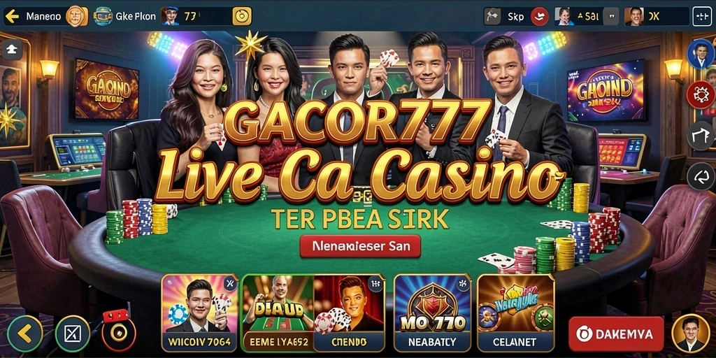 Screenshot GACOR777 menampilkan gameplay Live Casino yang mendebarkan.